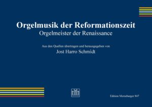 Orgelmusik der Reformationszeit